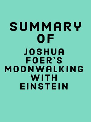 cover image of Summary of Joshua Foer's Moonwalking with Einstein